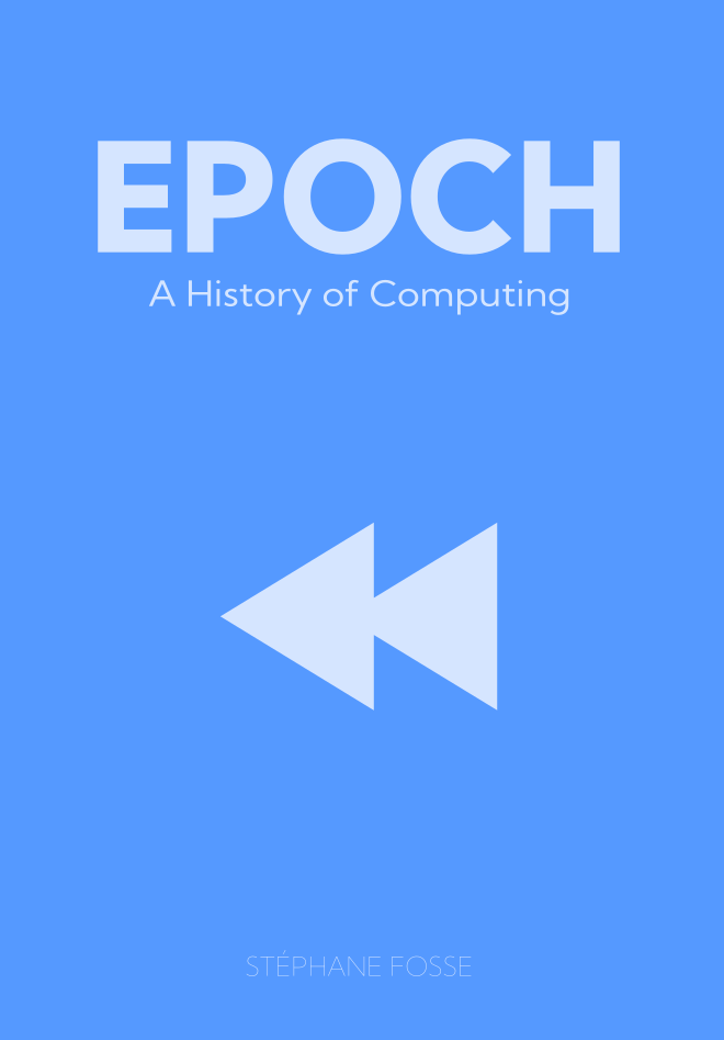 Cover of the book EPOCH - A History of Computing